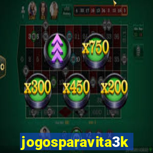 jogosparavita3k