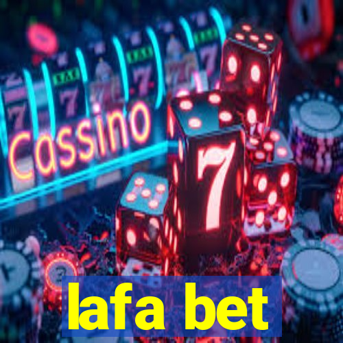 lafa bet