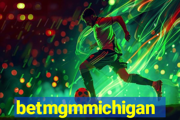 betmgmmichigan