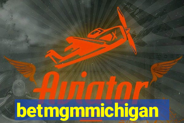 betmgmmichigan