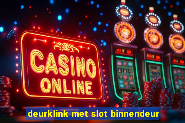 deurklink met slot binnendeur