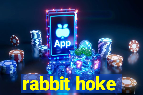 rabbit hoke