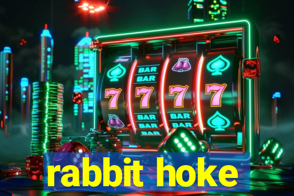 rabbit hoke