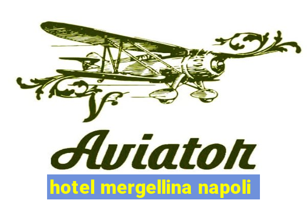 hotel mergellina napoli