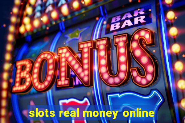 slots real money online