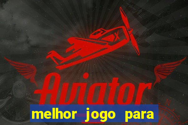 melhor jogo para ganhar dinheiro no pix