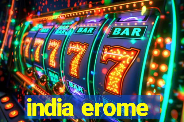 india erome