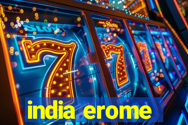 india erome