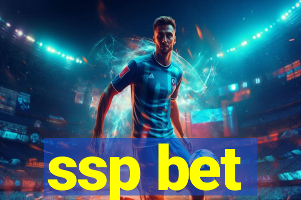 ssp bet