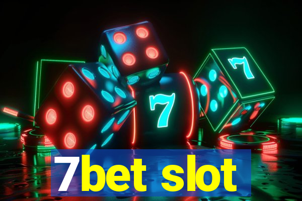 7bet slot