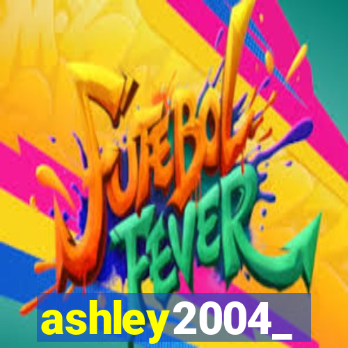 ashley2004_