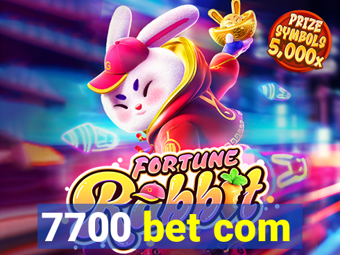 7700 bet com