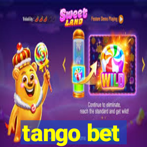 tango bet