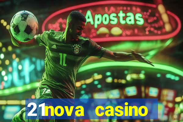 21nova casino sister sites