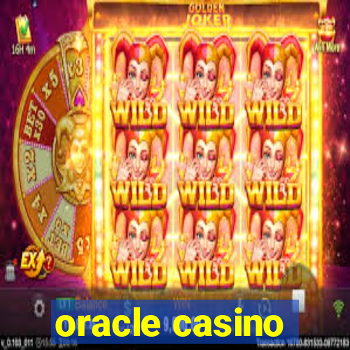 oracle casino