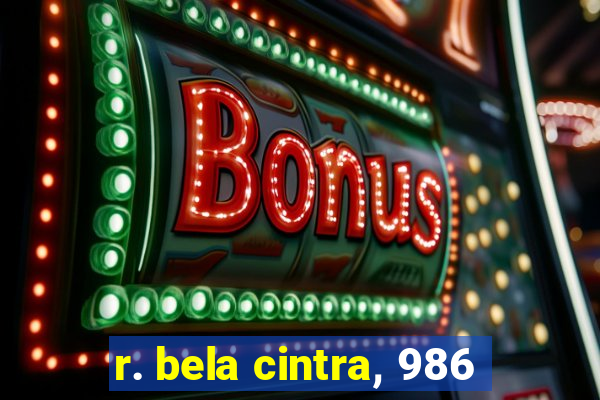 r. bela cintra, 986