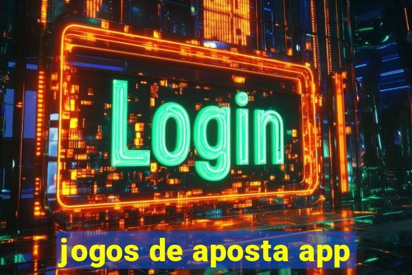 jogos de aposta app