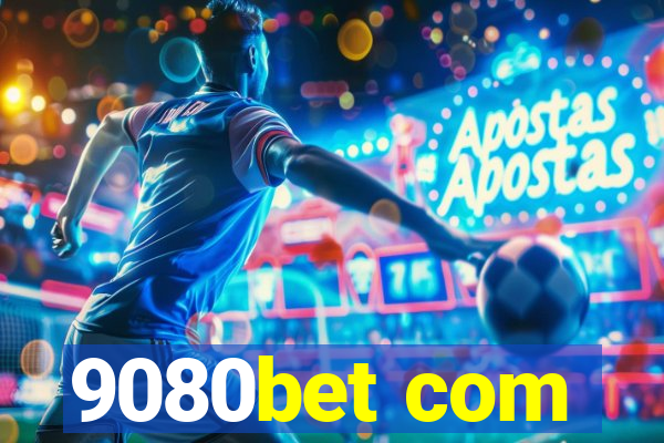 9080bet com