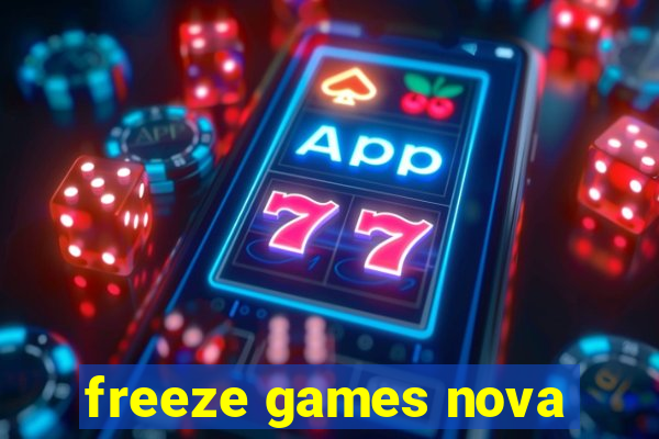 freeze games nova