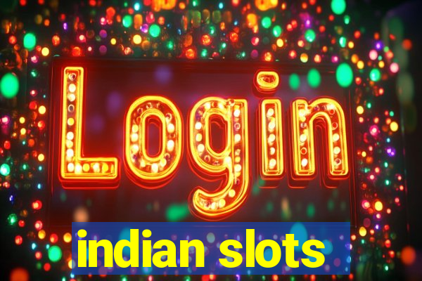 indian slots