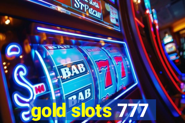 gold slots 777