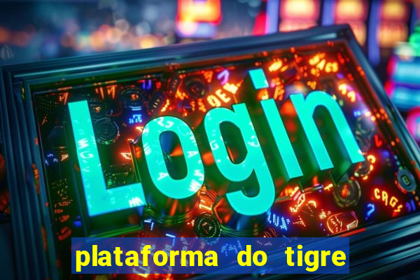 plataforma do tigre de 5 reais