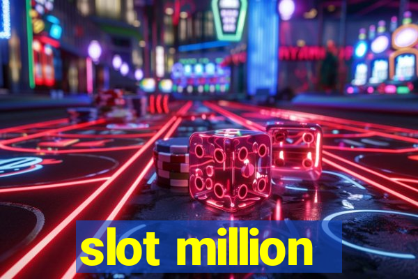 slot million