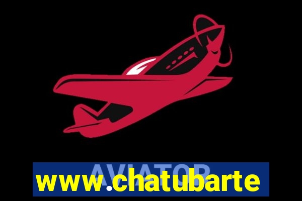 www.chatubarte