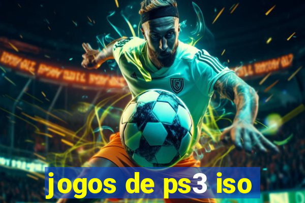 jogos de ps3 iso