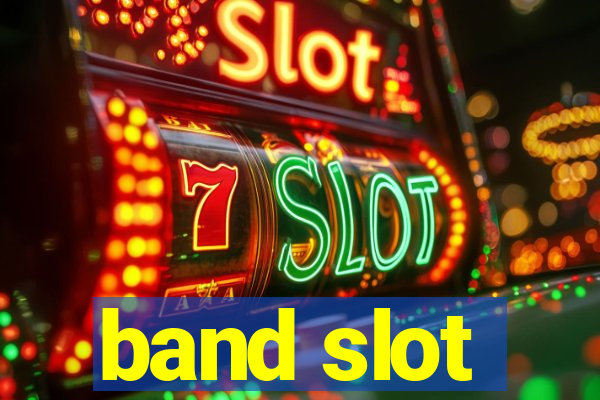 band slot