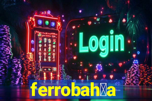 ferrobah铆a