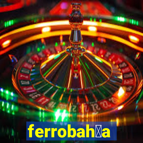 ferrobah铆a