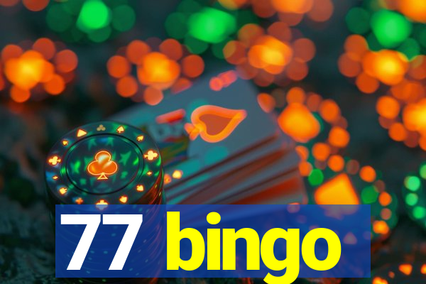 77 bingo