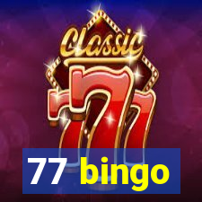 77 bingo