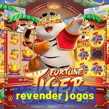 revender jogos