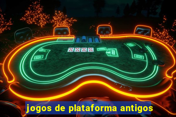 jogos de plataforma antigos