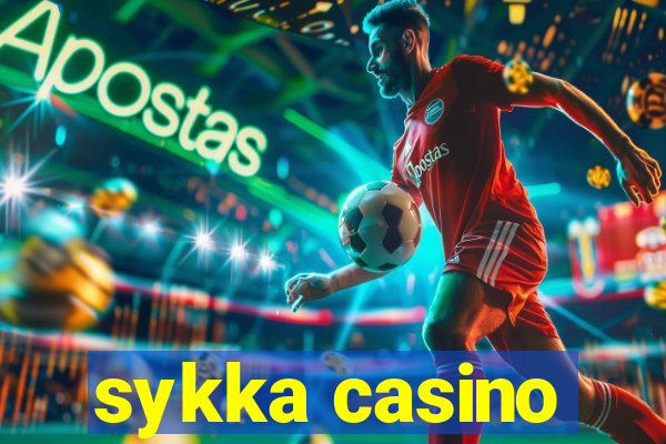 sykka casino