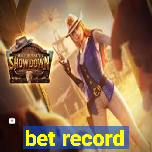 bet record