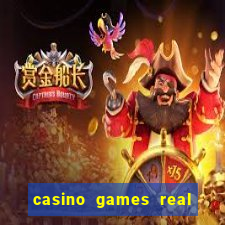 casino games real money online