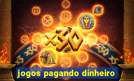 jogos pagando dinheiro