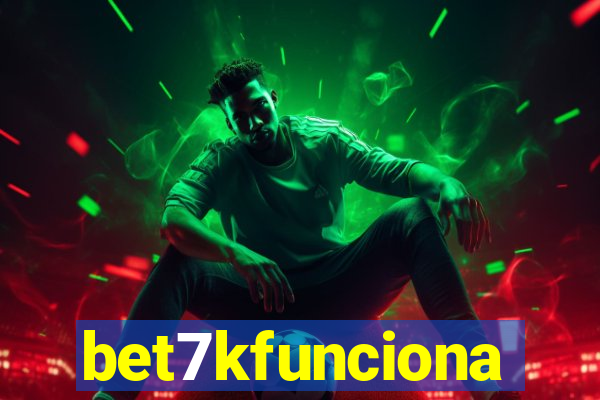 bet7kfunciona