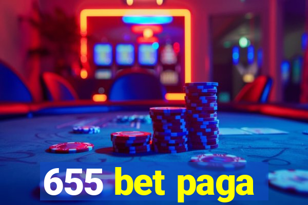 655 bet paga