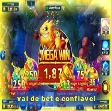 vai de bet e confiavel