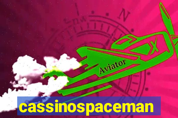 cassinospaceman