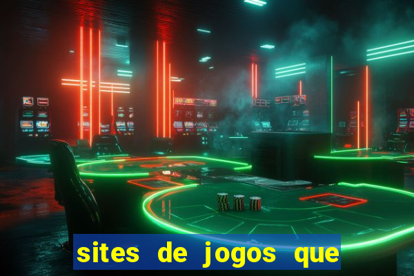 sites de jogos que ganha dinheiro