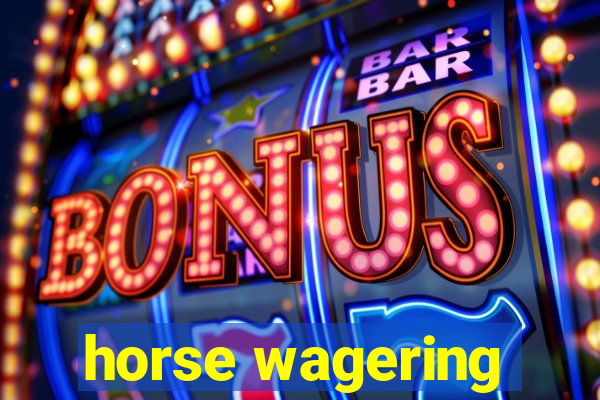 horse wagering