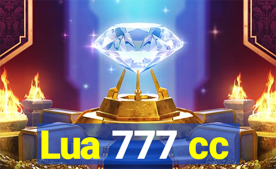 Lua 777 cc