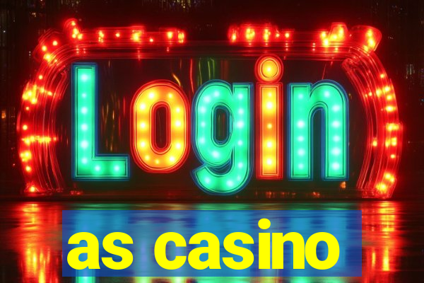 as casino