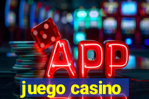 juego casino