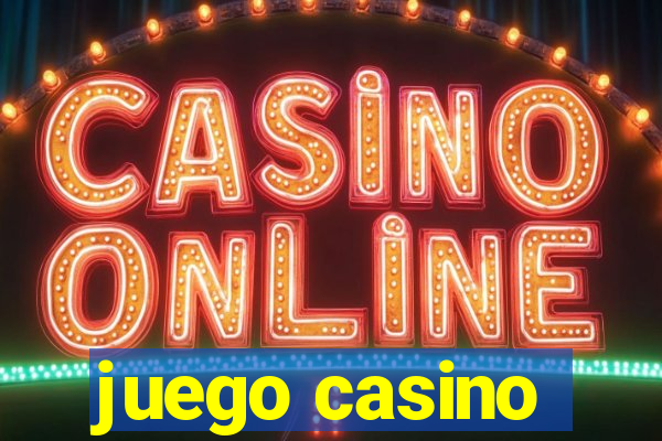 juego casino